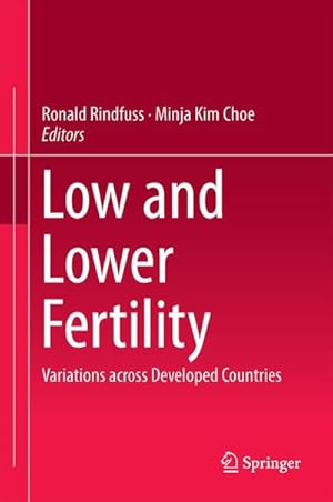 Bild des Verk�ufers f�r Low and Lower Fertility zum Verkauf von buchversandmimpf2000