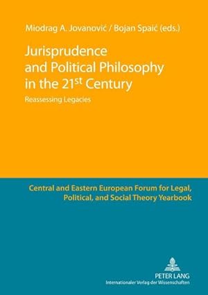 Bild des Verkufers fr Jurisprudence and Political Philosophy in the 21 st Century zum Verkauf von buchversandmimpf2000