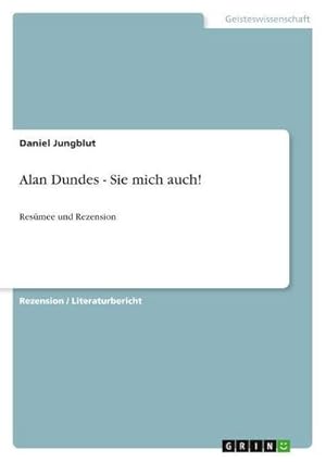 Bild des Verkufers fr Alan Dundes - Sie mich auch! zum Verkauf von buchversandmimpf2000