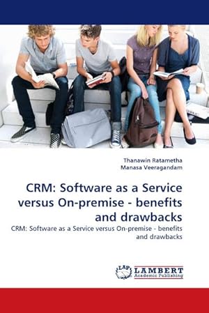 Immagine del venditore per CRM: Software as a Service versus On-premise - benefits and drawbacks venduto da buchversandmimpf2000