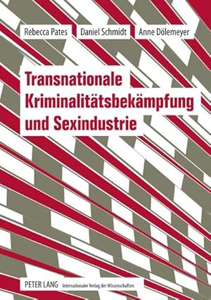 Immagine del venditore per Transnationale Kriminalittsbekmpfung und Sexindustrie venduto da buchversandmimpf2000
