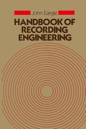 Bild des Verkufers fr Handbook of Recording Engineering zum Verkauf von buchversandmimpf2000