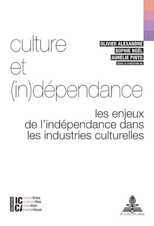 Bild des Verkufers fr Culture et (in)dpendance zum Verkauf von buchversandmimpf2000