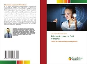 Immagine del venditore per Educa��o para os Call Centers: venduto da buchversandmimpf2000