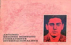 ANTONIO BRIONES MONTOTO, COMBATIENTE INTERNACIONALISTA