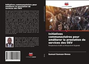 Bild des Verk�ufers f�r Initiatives communautaires pour am�liorer la prestation de services des OEV zum Verkauf von buchversandmimpf2000