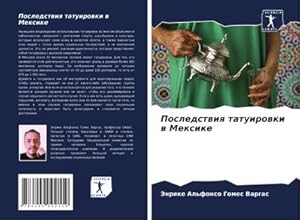 Bild des Verkufers fr Posledstwiq tatuirowki w Mexike zum Verkauf von buchversandmimpf2000