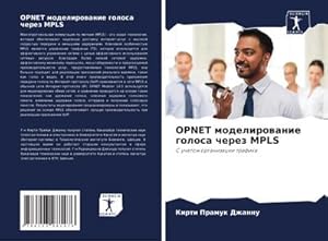 Bild des Verkufers fr OPNET modelirowanie golosa cherez MPLS zum Verkauf von buchversandmimpf2000
