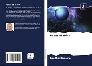 Bild des Verkufers fr Focus of mind zum Verkauf von buchversandmimpf2000