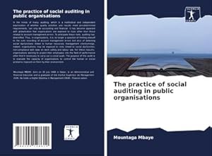 Bild des Verkufers fr The practice of social auditing in public organisations zum Verkauf von buchversandmimpf2000