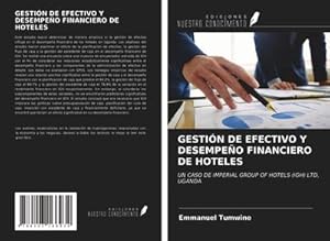 Immagine del venditore per GESTI�N DE EFECTIVO Y DESEMPE�O FINANCIERO DE HOTELES venduto da buchversandmimpf2000
