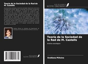 Imagen del vendedor de Teor�a de la Sociedad de la Red de M. Castells a la venta por buchversandmimpf2000