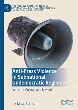 Immagine del venditore per Anti-Press Violence in Subnational Undemocratic Regimes venduto da buchversandmimpf2000