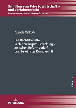 Bild des Verkufers fr Die Rechtsbehelfe in der Zwangsvollstreckung - zwischen Reformbedarf und bewhrter Komplexitt zum Verkauf von buchversandmimpf2000