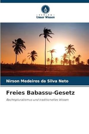 Immagine del venditore per Freies Babassu-Gesetz venduto da buchversandmimpf2000