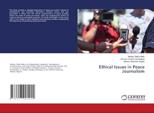 Immagine del venditore per Ethical Issues in Peace Journalism venduto da buchversandmimpf2000