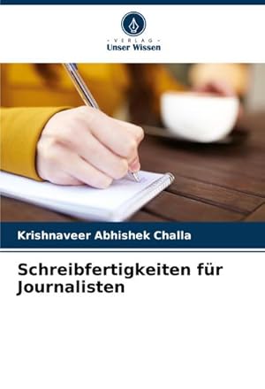 Bild des Verkufers fr Schreibfertigkeiten fr Journalisten zum Verkauf von buchversandmimpf2000