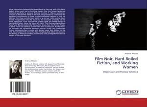 Immagine del venditore per Film Noir, Hard-Boiled Fiction, and Working Women venduto da buchversandmimpf2000