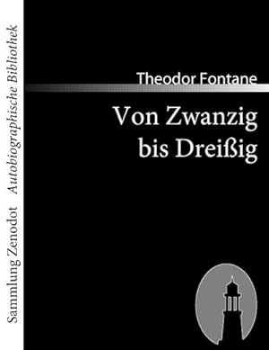 Bild des Verk�ufers f�r Von Zwanzig bis Drei�ig zum Verkauf von buchversandmimpf2000