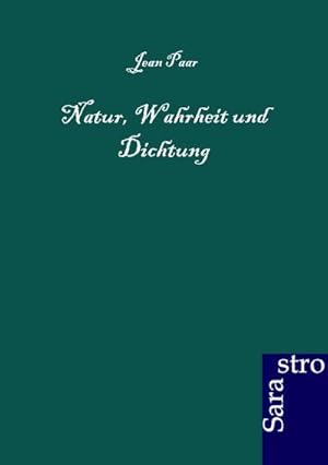 Imagen del vendedor de Natur, Wahrheit und Dichtung a la venta por buchversandmimpf2000