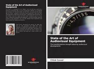 Immagine del venditore per State of the Art of Audiovisual Equipment venduto da buchversandmimpf2000