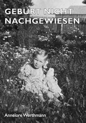 Bild des Verk�ufers f�r Geburt Nicht Nachgewiesen zum Verkauf von buchversandmimpf2000