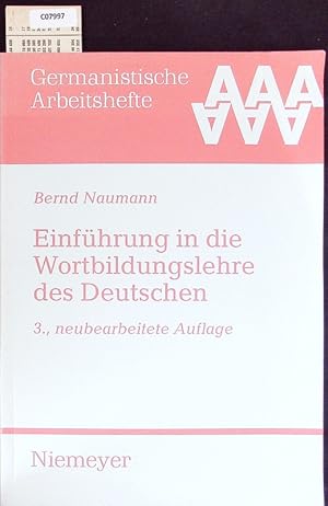 Bild des Verk�ufers f�r Einf�hrung in die Wortbildungslehre des Deutschen. Germanistische Arbeitshefte. zum Verkauf von Antiquariat Bookfarm