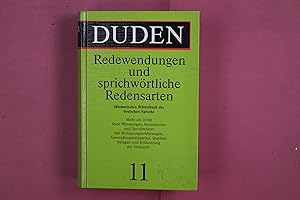 Bild des Verkufers fr DUDEN: REDEWENDUNGEN UND SPRICHWRTLICHE REDENSARTEN. Idiomatisches Wrterbuch der deutschen Sprache zum Verkauf von Butterfly Books GmbH & Co. KG