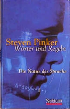 Bild des Verkufers fr Wrter und Regeln. Die Natur der Sprache zum Verkauf von Gerald Wollermann