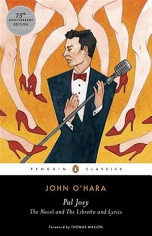 Bild des Verk�ufers f�r Pal Joey : The Novel and the Libretto and Lyrics zum Verkauf von GreatBookPrices