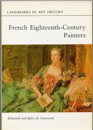 Seller image for French Eighteenth Century Painters (Landmarks in art history) for sale by WeBuyBooks