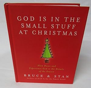 Bild des Verk�ufers f�r God Is In The Small Stuff At Christmas zum Verkauf von Reliant Bookstore