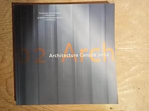 Architecture Canada 2002: The Governor General's Medals in Architecture: Les Maedailles Du Gouver...