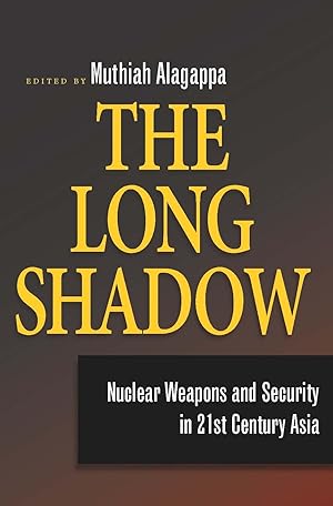 Immagine del venditore per The Long Shadow: Nuclear Weapons and Security in 21st Century Asia venduto da Used Book Company