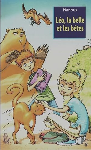 Bild des Verk�ufers f�r L�o, la belle et les b�tes - Nanoux zum Verkauf von ChouetteCoop