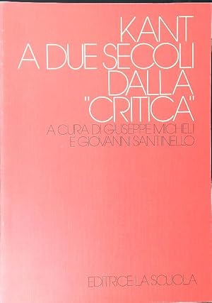 Seller image for Kant a due secoli dalla critica for sale by Miliardi di Parole