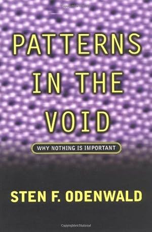 Imagen del vendedor de Patterns in the Void: Why Nothing is Important a la venta por WeBuyBooks
