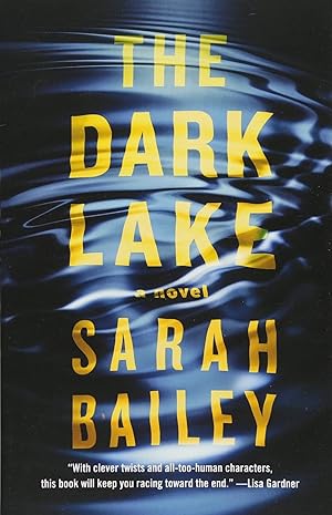 Bild des Verk�ufers f�r The Dark Lake (Gemma Woodstock, 1) zum Verkauf von Used Book Company