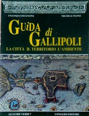 Imagen del vendedor de Guida di Gallipoli. La citt�, il territorio, l'ambiente. a la venta por FIRENZELIBRI SRL