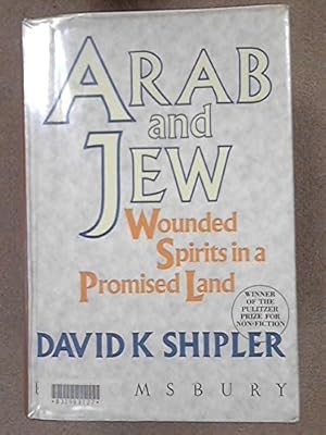 Bild des Verkufers fr Arab and Jew: Wounded Spirits in a Promised Land zum Verkauf von WeBuyBooks