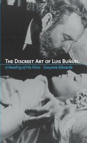 Bild des Verk�ufers f�r Discreet Art of Luis Bunuel: A Reading of His Films zum Verkauf von WeBuyBooks