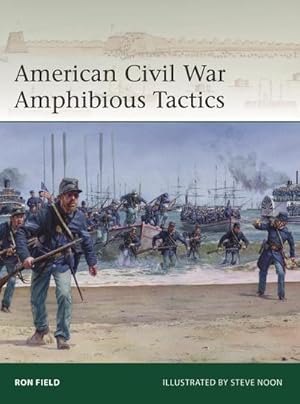 Bild des Verk�ufers f�r American Civil War Amphibious Tactics zum Verkauf von AHA-BUCH GmbH
