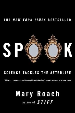 Seller image for Spook: Science Tackles the Afterlife for sale by Zoom Books East