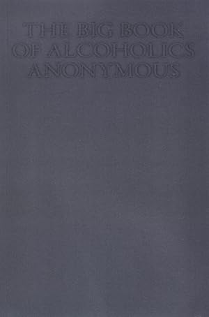 Imagen del vendedor de The Big Book of Alcoholics Anonymous a la venta por Big River Books