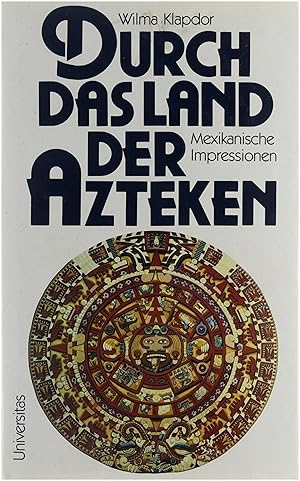 Immagine del venditore per Durch das Land der Azteken venduto da Untje.com