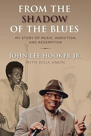 Seller image for From the Shadow of the Blues: My Story of Music, Addiction, and Redemption for sale by Big River Books