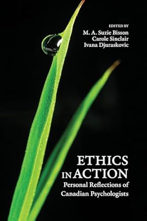 Immagine del venditore per Ethics in Action: Personal Reflections of Canadian Psychologists venduto da WeBuyBooks