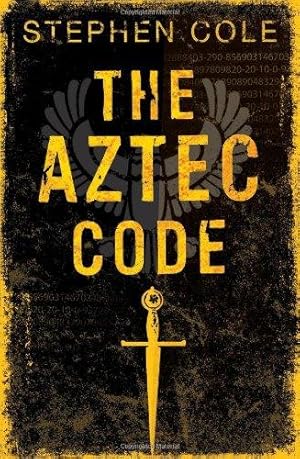 Bild des Verkufers fr The Aztec Code zum Verkauf von WeBuyBooks