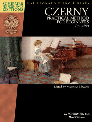 Immagine del venditore per Czerny - Practical Method for Beginners, Opus 599: Schirmer Performance Editions Book Only (Paperback or Softback) venduto da BargainBookStores