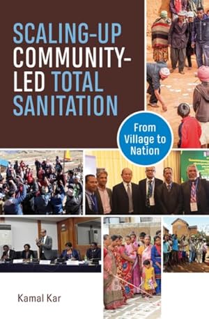 Imagen del vendedor de Scaling-Up Community Led Total Sanitation : From Village to Nation a la venta por GreatBookPrices